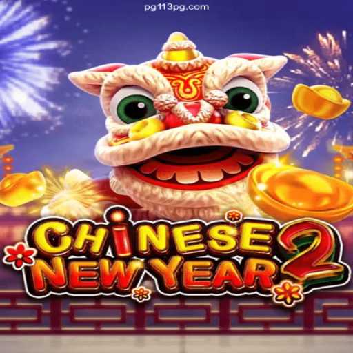 Exploring the Excitement of CHINESENEWYEAR2 on PG113.VIP