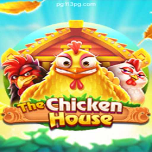 Exploring TheChickenHouse: A Unique Gaming Experience on PG113.VIP